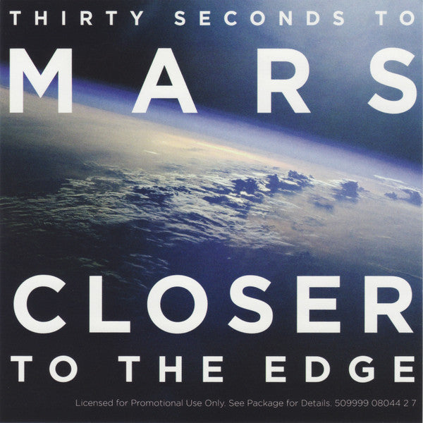 Thirty Seconds To Mars* : Closer To The Edge (CD, Single, Promo)