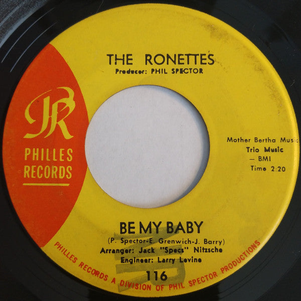 The Ronettes : Be My Baby / Tedesco And Pitman (7", Single)