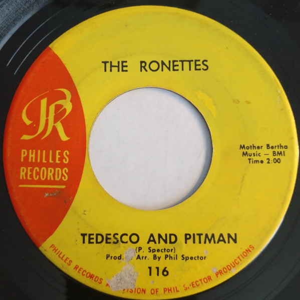 The Ronettes : Be My Baby / Tedesco And Pitman (7", Single)
