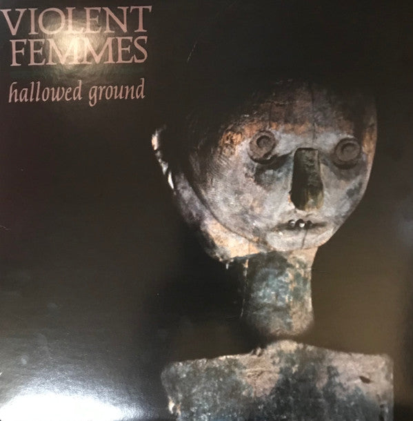 Violent Femmes : Hallowed Ground (LP, Album, All)