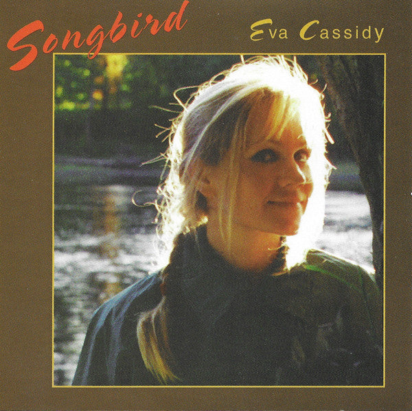 Eva Cassidy : Songbird (CD, Comp)