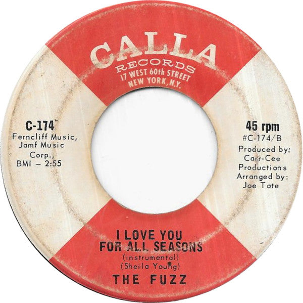 The Fuzz (4) : I Love You For All Seasons (7", Single, Ind)