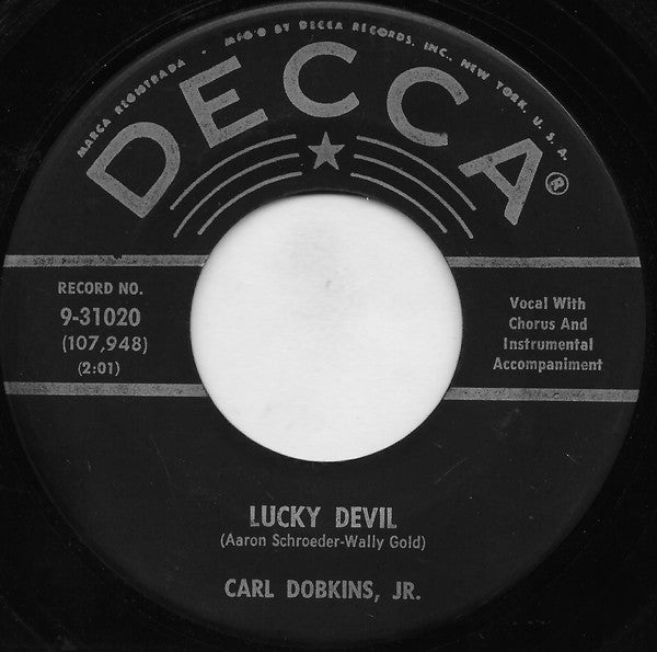 Carl Dobkins, Jr.* : Lucky Devil (7", Single, Pin)