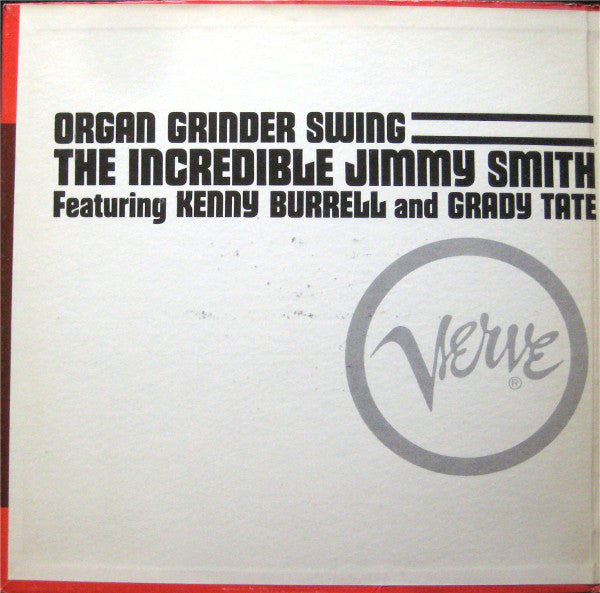 Jimmy Smith Featuring Kenny Burrell And Grady Tate : Organ Grinder Swing (LP, Album, Mono)