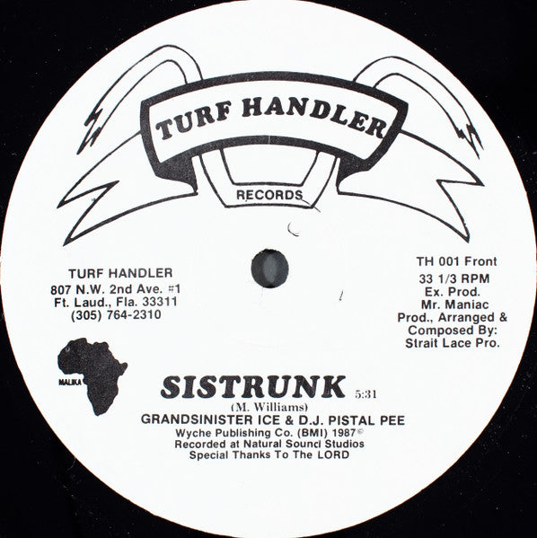 Grandsinister Ice & DJ Pistal Pee : Sistrunk (12")