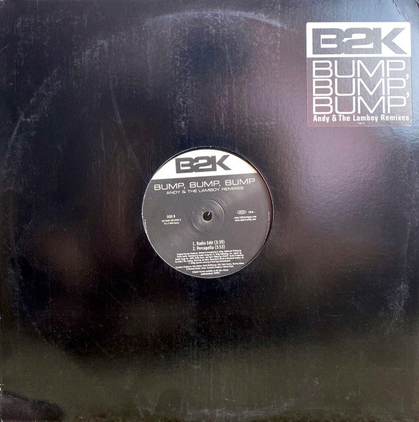B2K : Bump, Bump, Bump (Andy & The Lamboy Remixes) (12", Promo)
