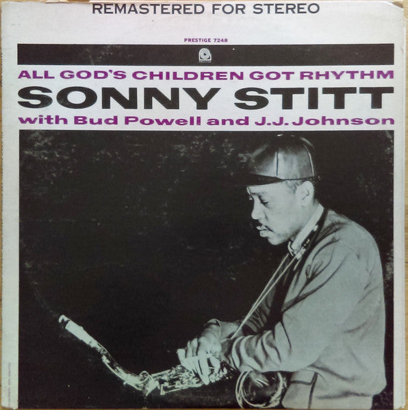 Sonny Stitt / Bud Powell / J.J. Johnson : All God's Children Got Rhythm (LP, Album, Comp)