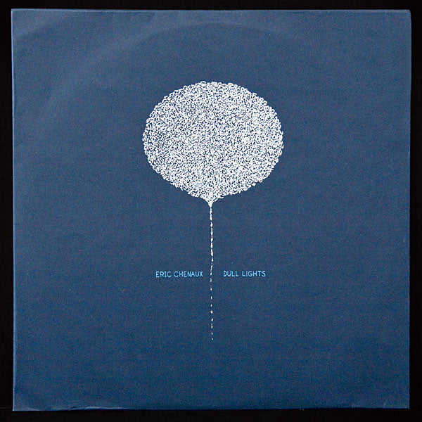 Eric Chenaux : Dull Lights (LP, Album)