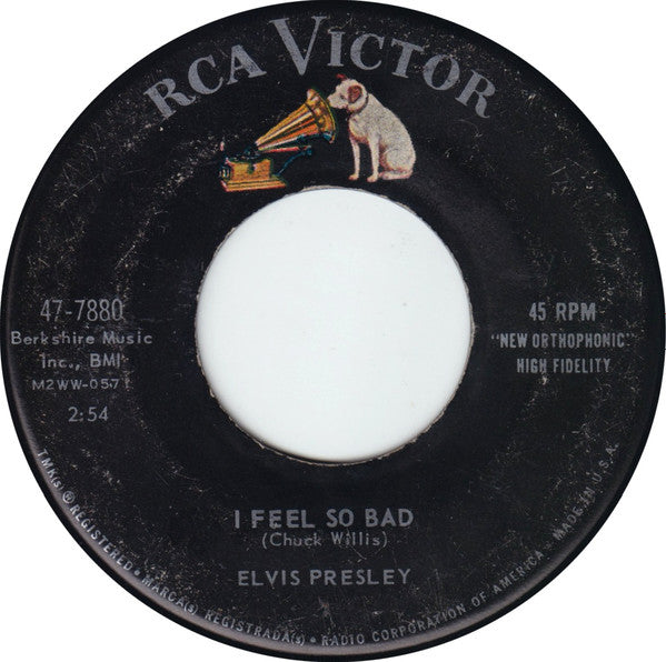 Elvis Presley : I Feel So Bad / Wild In The Country (7", Single, Ind)
