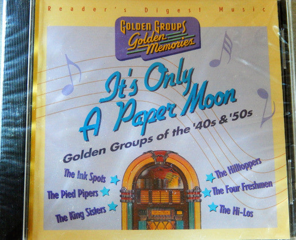 Various : It's Only A Paper Moon (Golden Groups Of The '40s & '50s) (CD, Comp)