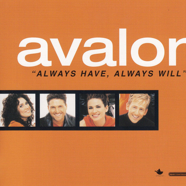 Avalon (4) : Always Have, Always Will (CD, Single, Promo)