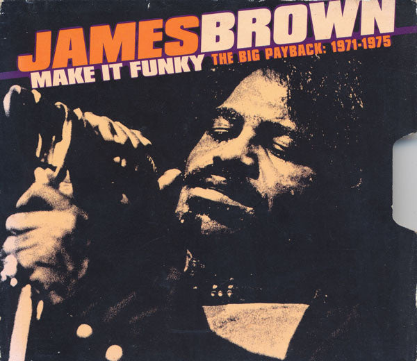 James Brown : Make It Funky  (The Big Payback:  1971-1975) (2xCD, Comp)