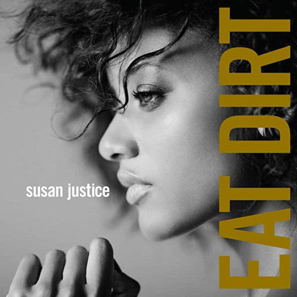 Susan Justice : Eat Dirt (CD, Album)