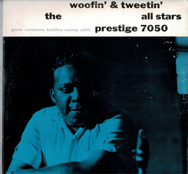 Gene Ammons' All Stars / Gene Ammons Battles Sonny Stitt : Woofin' & Tweetin' (LP, Album, Mono, RE, RM)