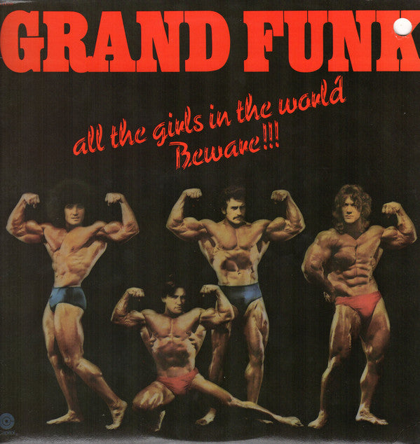Grand Funk Railroad : All The Girls In The World Beware!!! (LP, Album, Win)