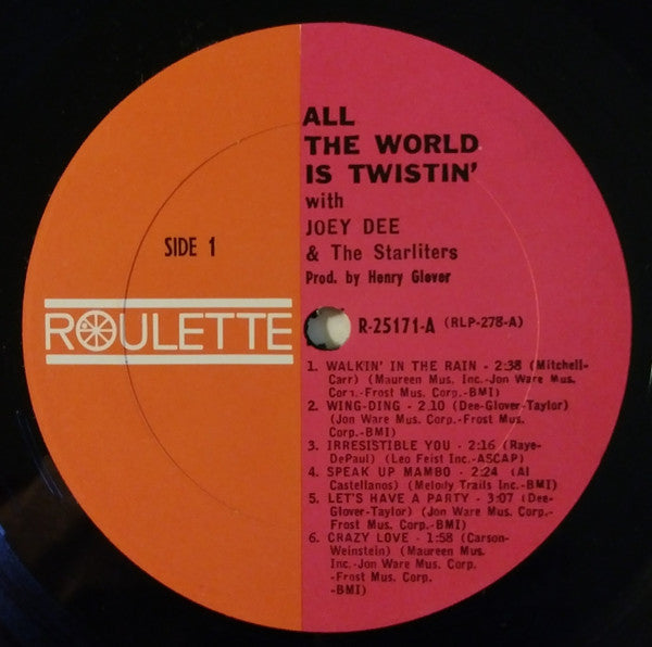Joey Dee And His Starliters* : All The World Is Twistin'! With Joey Dee And His Starliters (LP, Album, Ora)