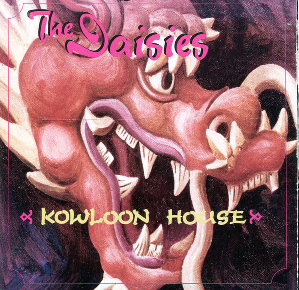 The Daisies (2) : Kowloon House (CD, Album)