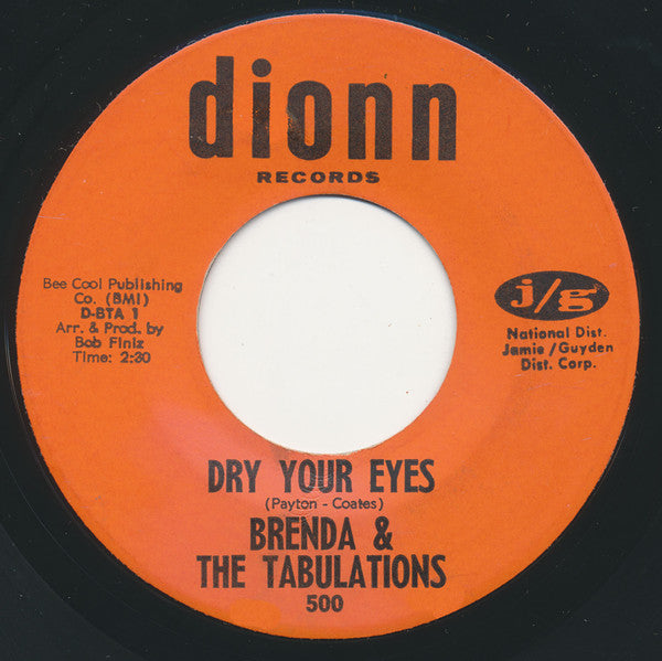 Brenda & The Tabulations : Dry Your Eyes (7")