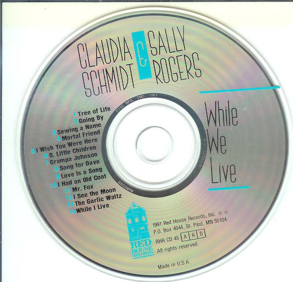 Claudia Schmidt & Sally Rogers : While We Live (CD, Album)