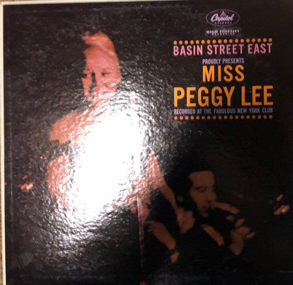 Peggy Lee : Basin Street East Proudly Presents Miss Peggy Lee Recorded At The Fabulous New York Club (LP, Mono, RE)