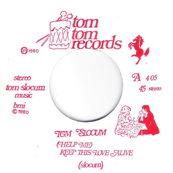 Tom Slocum : (Help Me) Keep This Love Alive (7")