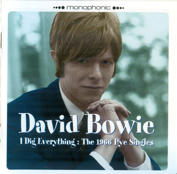David Bowie : I Dig Everything: The 1966 Pye Singles (Box, Comp, Mono + CD, Single, RE + CD, Single, RE )