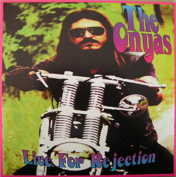The Onyas : Live For Rejection (7", Gre)