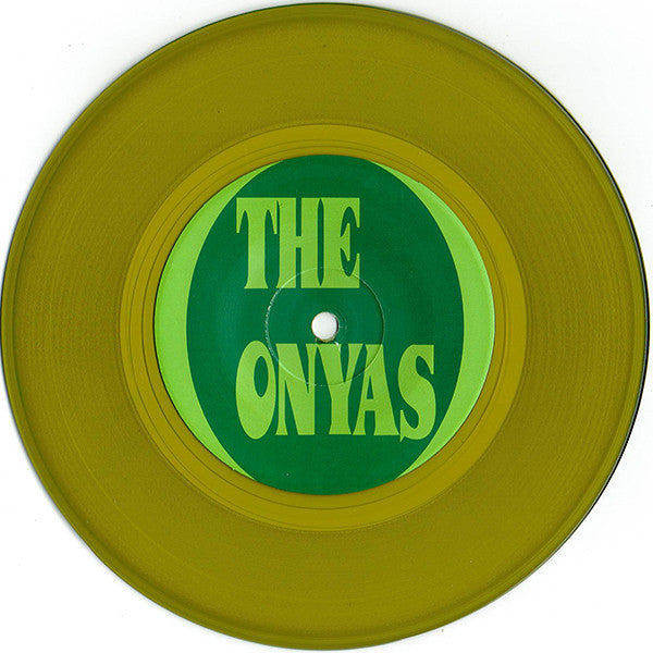The Onyas : Live For Rejection (7", Gre)