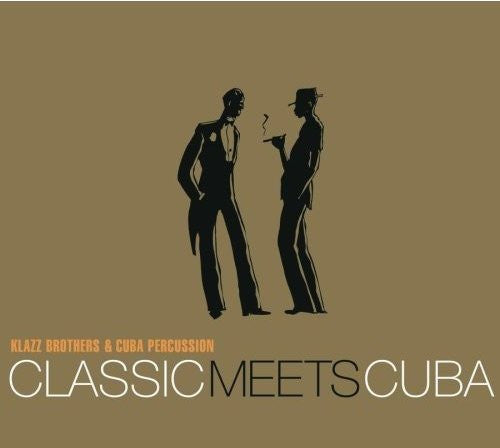 Klazz Brothers & Cuba Percussion : Classic Meets Cuba (CD, Album)