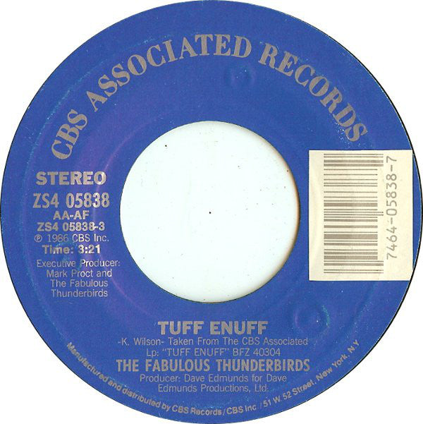 The Fabulous Thunderbirds : Tuff Enuff (7", Single, Styrene, Car)