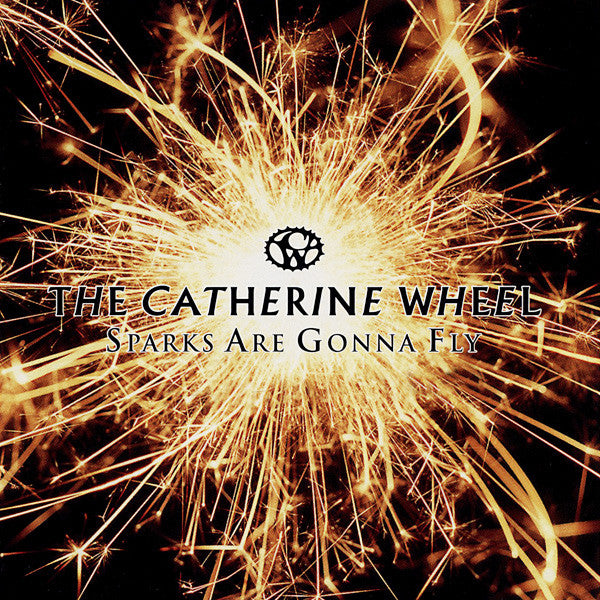 Catherine Wheel : Sparks Are Gonna Fly (CD, Single, Comp, Promo)