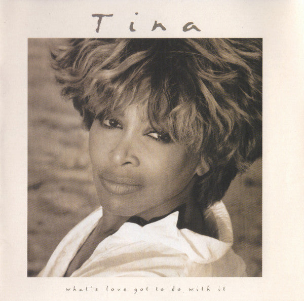 Tina* : What's Love Got To Do With It (CD, Album)