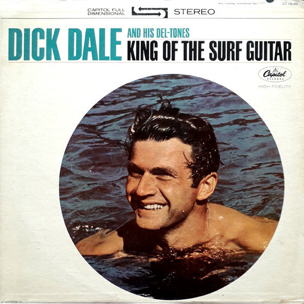 Dick Dale & His Del-Tones : King Of The Surf Guitar (LP, Album, Scr)