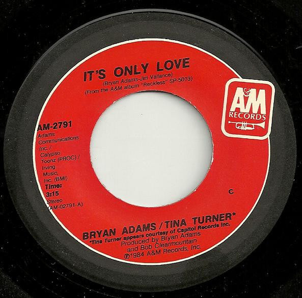 Bryan Adams / Tina Turner : It's Only Love (7", Single, Mon)