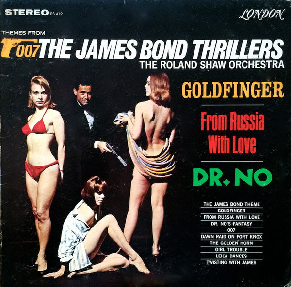 The Roland Shaw Orchestra : Themes From The James Bond Thrillers (LP, Album, Ind)