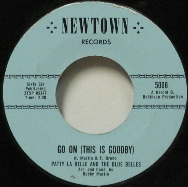The Blue Belles / Patti LaBelle And The Bluebells : I Found A New Love / Go On (This Is Goodby) (7", Styrene)