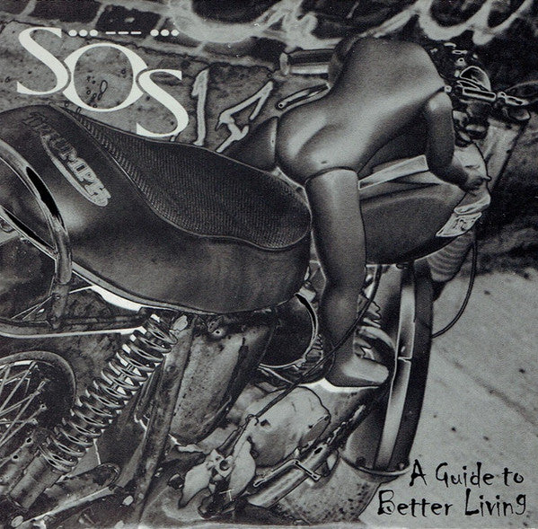 SOS (11) : A Guide To Better Living (CD, Album)
