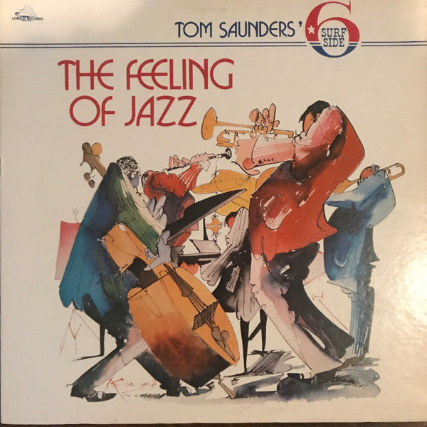 Tom Saunders' Surf Side Six : The Feeling Of Jazz (LP, Album)
