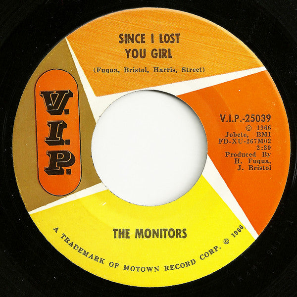 The Monitors : Since I Lost You Girl / Don't Put Off Till Tomorrow What You Can Do Today (7", Single)