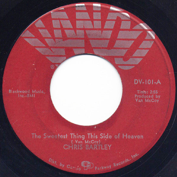 Chris Bartley : The Sweetest Thing This Side Of Heaven (7", Single)