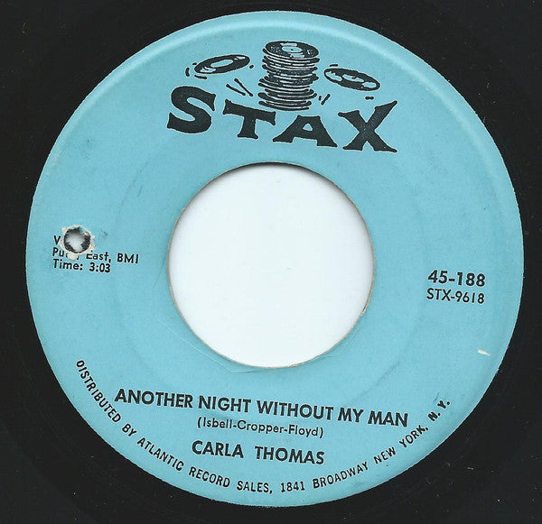 Carla Thomas : Let Me Be Good To You / Another Night Without My Man  (7")