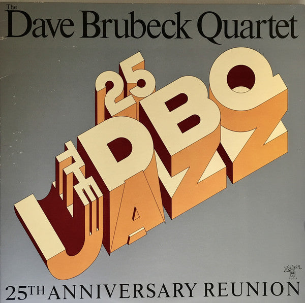 The Dave Brubeck Quartet : 25th Anniversary Reunion (LP, Album, Gat)