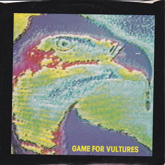 Game For Vultures : Goin' My Way (7")