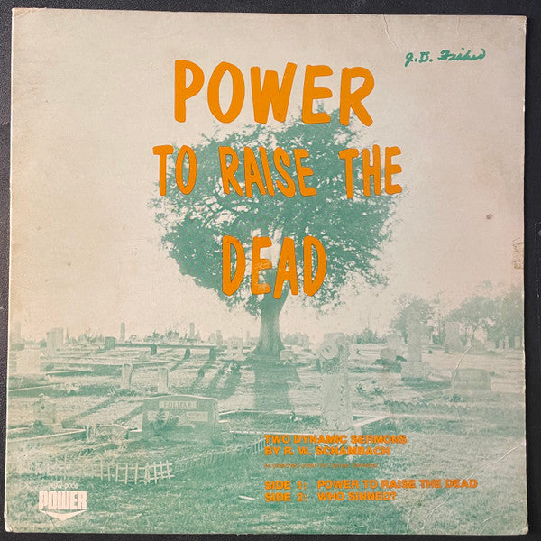 R.W. Schambach : Power To Raise The Dead (LP, Mono)