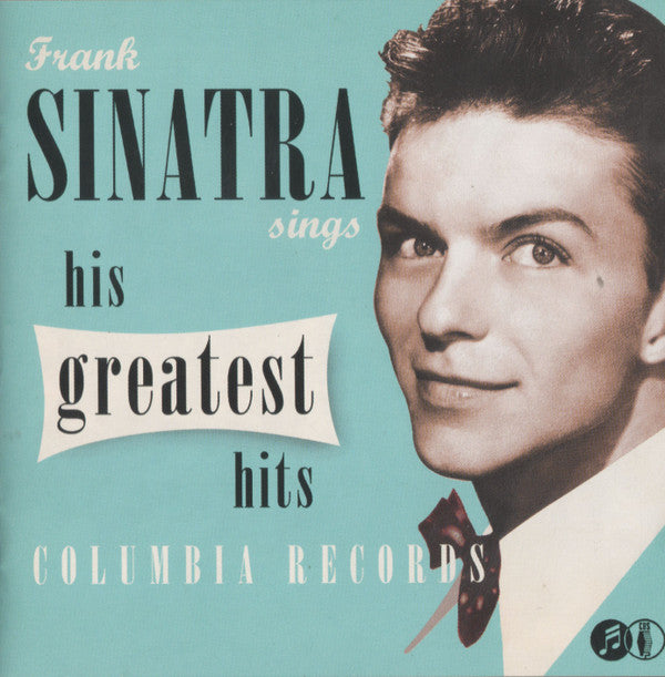 Frank Sinatra : Sinatra Sings His Greatest Hits (CD, Comp, Mono, RM)
