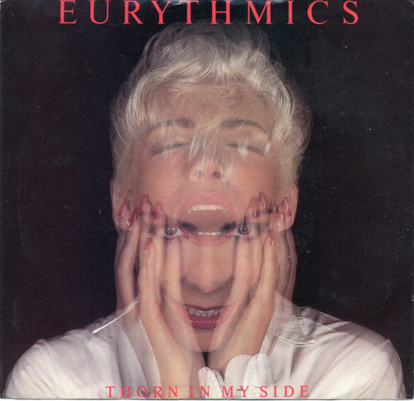 Eurythmics : Thorn In My Side (7")