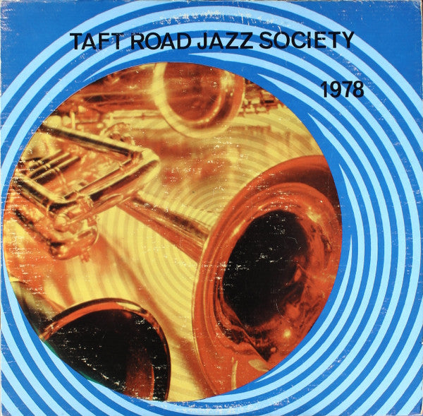 Taft Road Jazz Society : 1978 (LP)