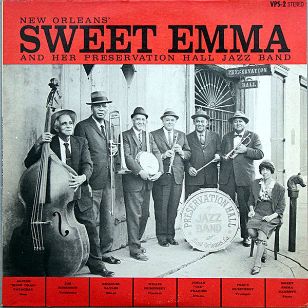 Sweet Emma* And Her Preservation Hall Jazz Band : New Orleans' Sweet Emma And Her Preservation Hall Jazz Band (LP, Album, RE)