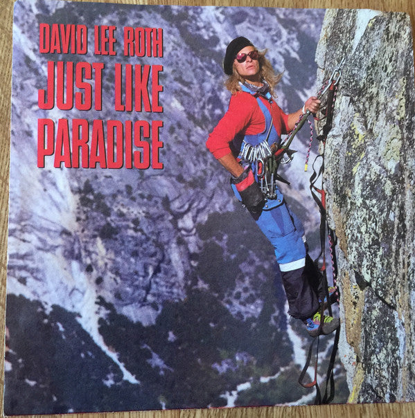 David Lee Roth : Just Like Paradise (7", Single, Styrene, All)
