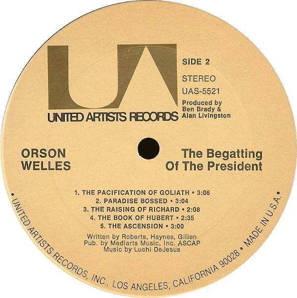 Orson Welles : The Begatting Of The President (LP, Album, RE, Gat)